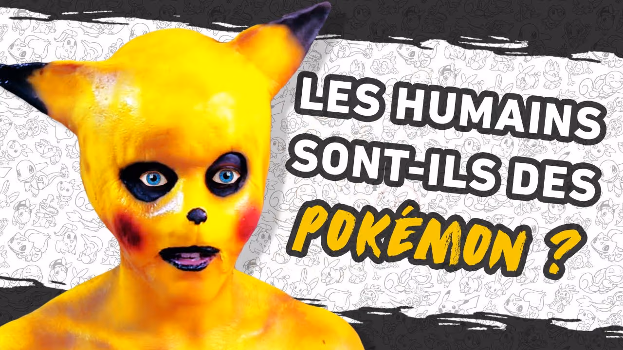 Les HUMAINS sont-ils des POKÉMON ?