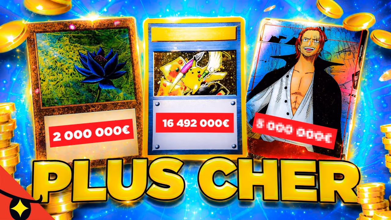 Les cartes les plus CHÈRES !