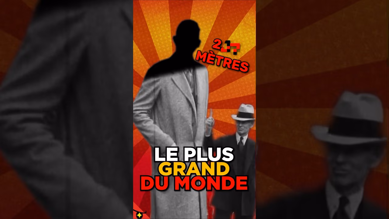 Qui est l’HOMME le plus GRAND de l'histoire ?