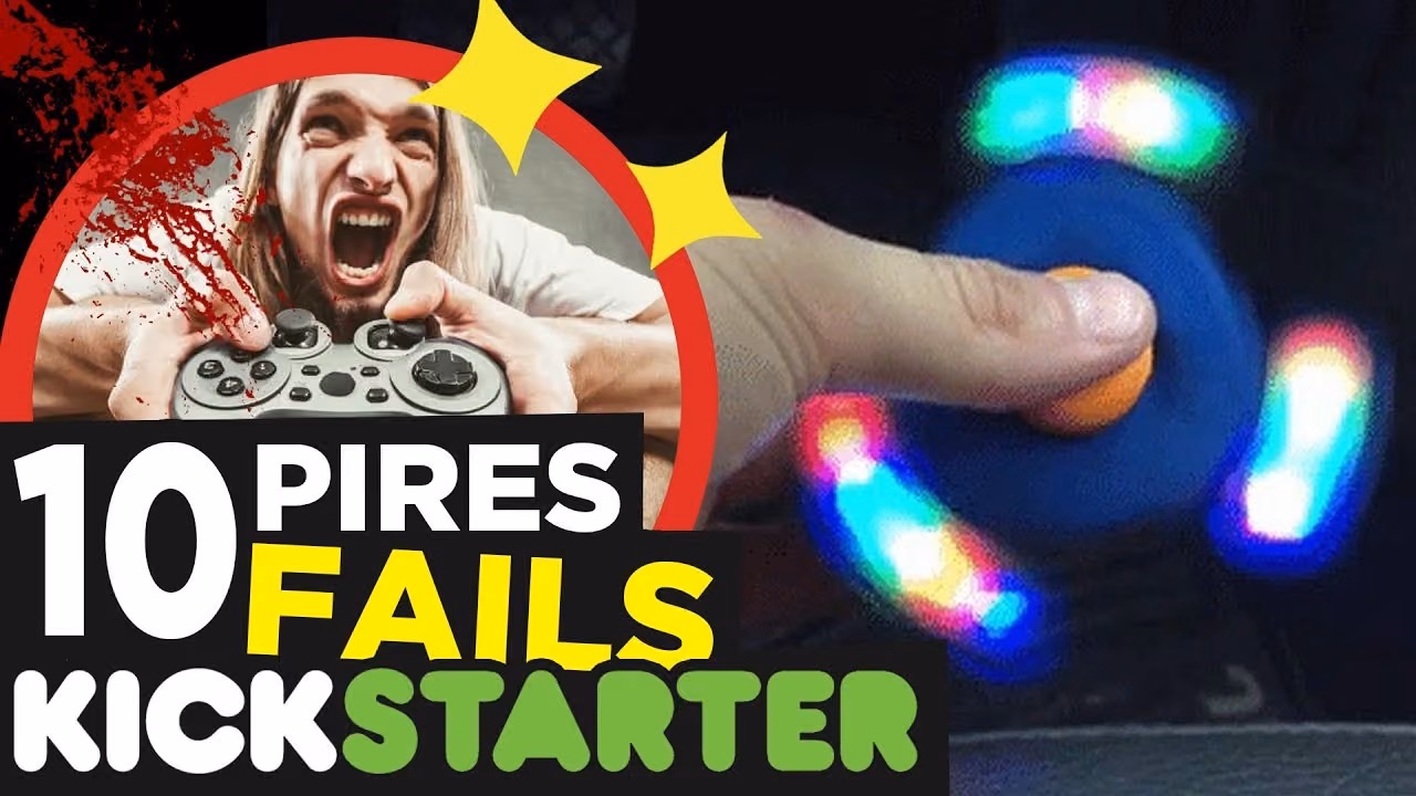 10 PIRES FAILS KICKSTARTER !