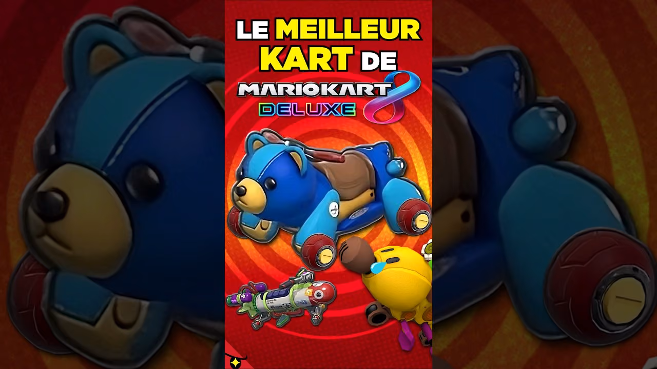 QUEL EST LE MEILLEUR KART DE MARIO KART 8 DELUXE ?