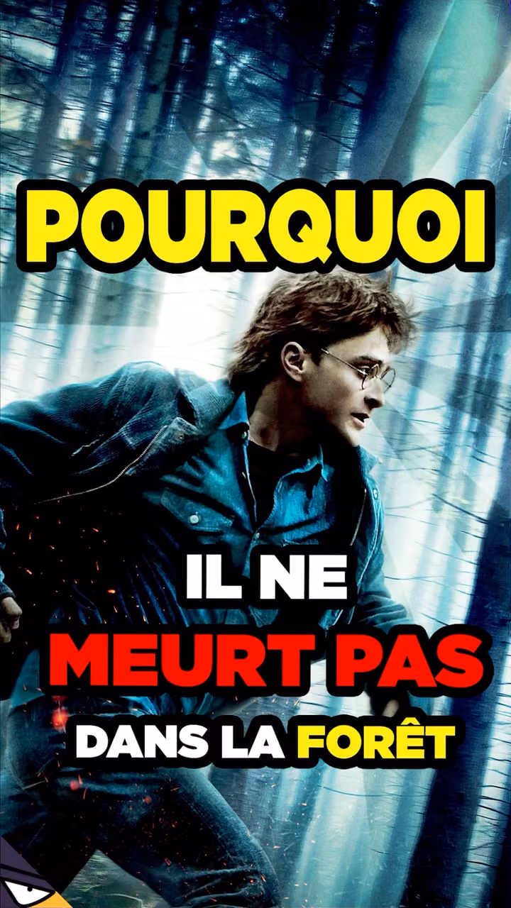 Pourquoi Harry Potter ne meurt pas dans la forêt ?
