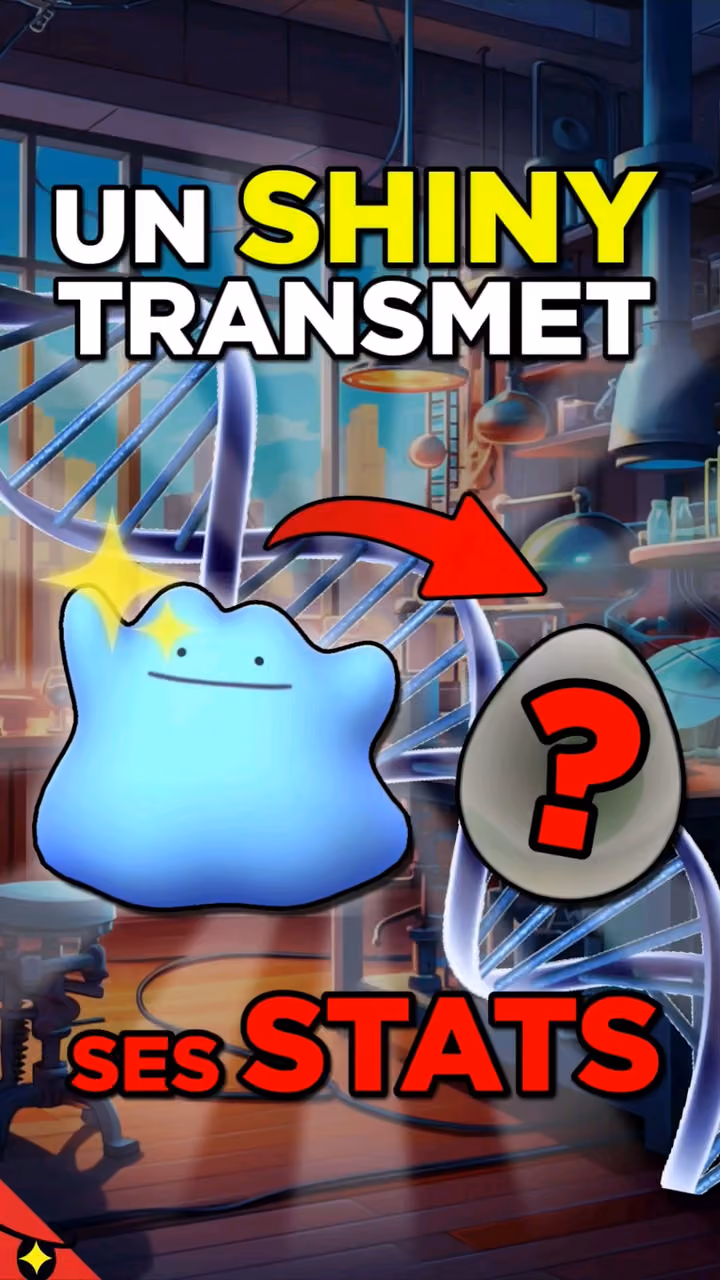 LES SHINY PEUVENT TRANSMETTRE LEURS GÈNES