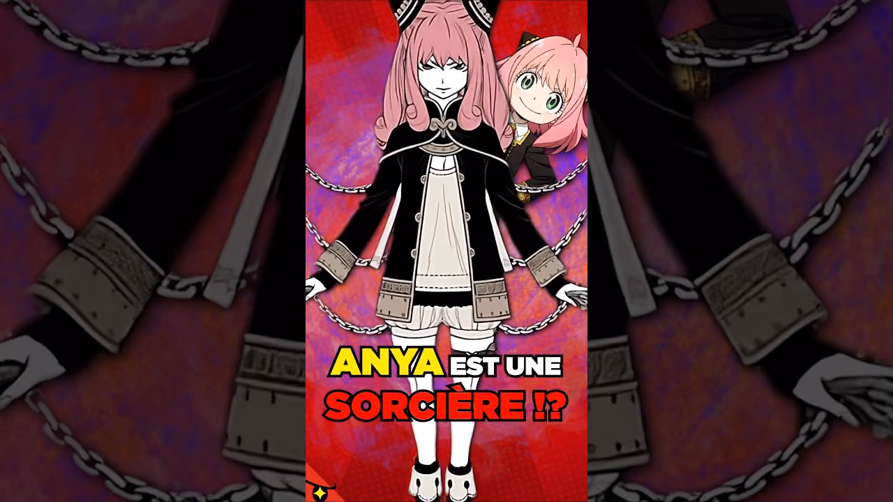 ANYA de SPY x FAMILY est une SORCIÈRE ?