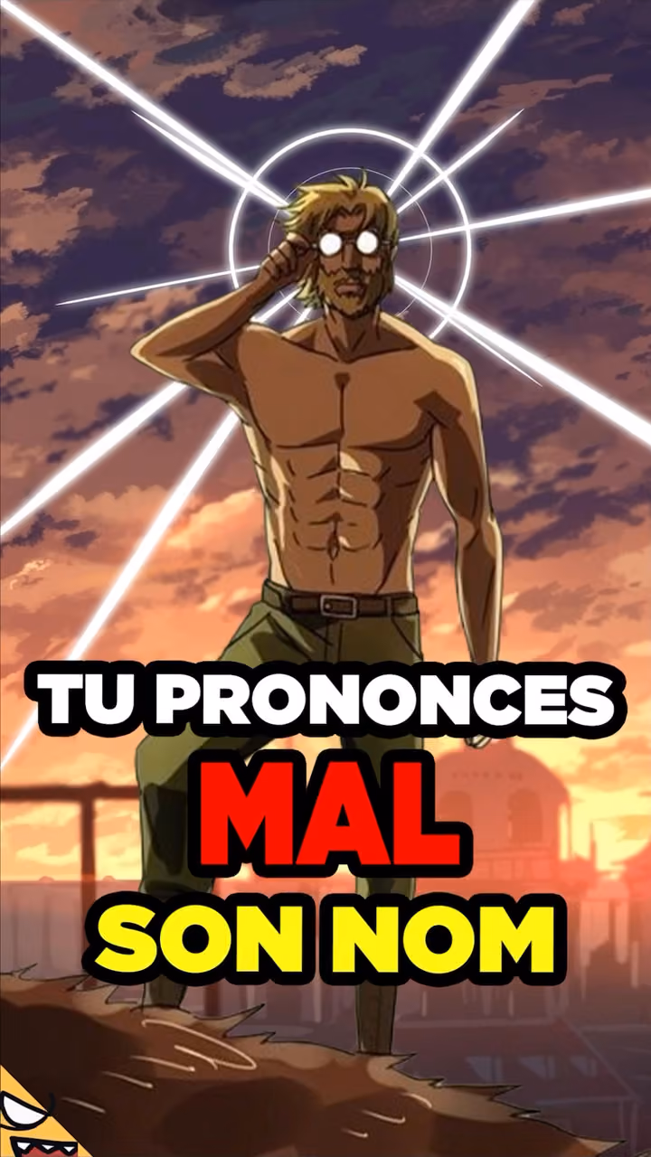 Tu prononces mal son nom