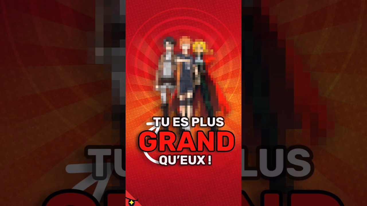TU ES PLUS GRAND que ces 5 PERSOS DE MANGA