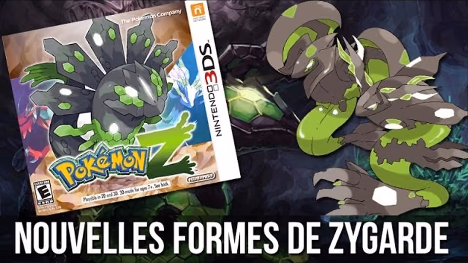 MEGA ZYGARDE, POKEMON Z & NOUVELLES FORMES