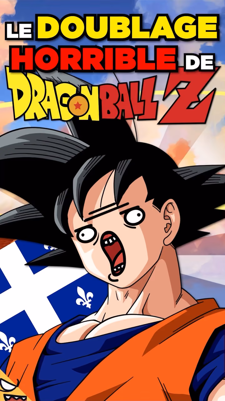 Le DOUBLAGE HORRIBLE de DRAGON BALL Z