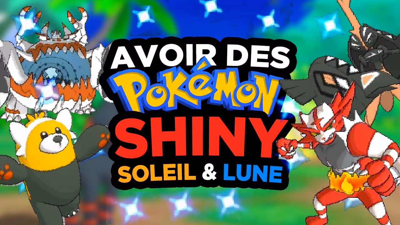 AVOIR FACILEMENT des POKÉMON SHINY dans SOLEIL LUNE