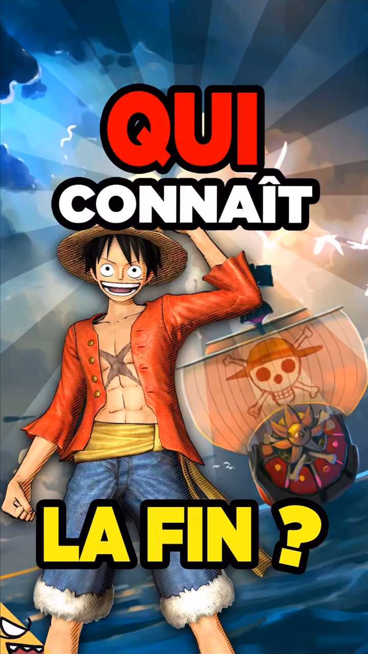 Qui connaît la FIN de ONE PIÈCE ?